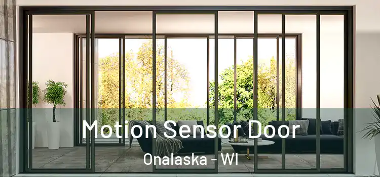  Motion Sensor Door Onalaska - WI
