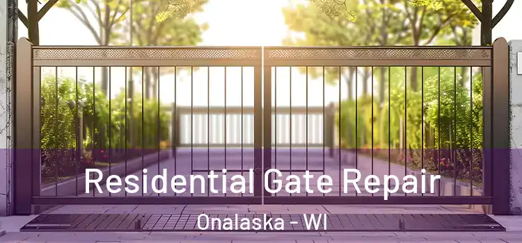 Residential Gate Repair Onalaska - WI