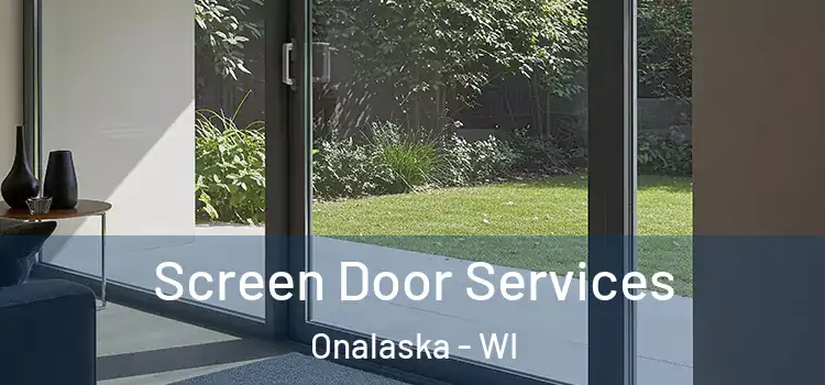 Screen Door Services Onalaska - WI
